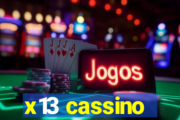 x13 cassino